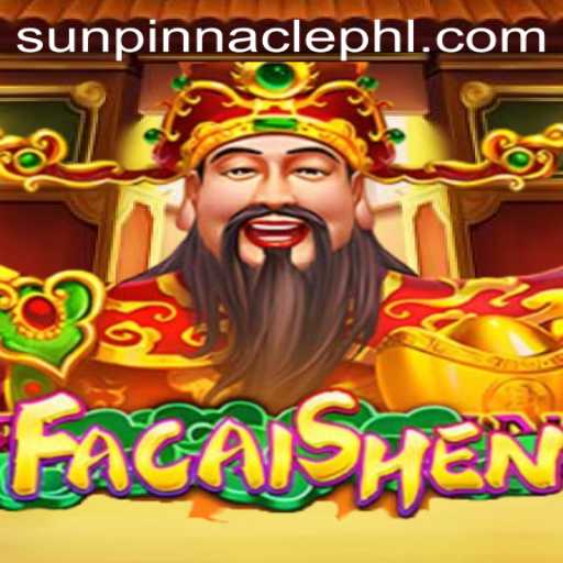 Exploring the Allure of FaCaiShen: The Rise of Sun Pinnacle